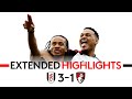 EXTENDED HIGHLIGHTS | Fulham 3-1 Bournemouth | Muniz Brace and De Cordova-Reid Opener!