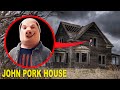 If You See John Pork House In The Village Run I Broke In To John Pork House