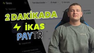 2 Dakikada ikas PayTr POS Bağlantısı Nasıl Yapılır? - İkas Eğitimi #18