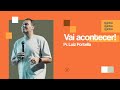 Vai Acontecer Pr Luiz Portella Igreja Bola De Neve 08 01 2026