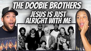 AMAZING!| FIRST TIME HEARING The Doobie Brothers  - Jesus Is Just Alright With Me REACTION
