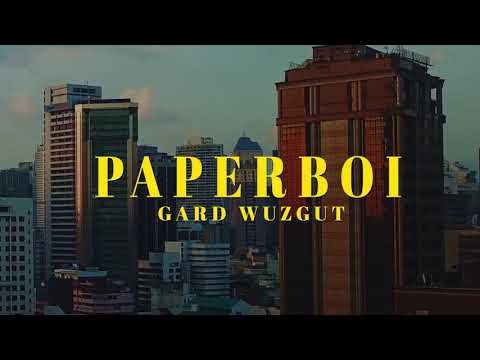 GARD WUZGUT - PAPERBOI (Lyrics Video)