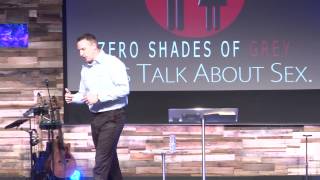 Zero Shades of Grey: Let's Talk About Sex by Pastor Chad Everett