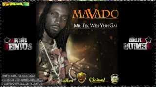 Mavado - Mr Tek Weh Yuh Gyal (Raw) [Sneak Preview Riddim] Jan 2013