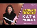 JANGAN DENGAR KATA MEREKA Video Motivasi Spoken Word Merry Riana