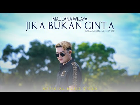 Maulana Wijaya - Jika Bukan Cinta (Official Music Video)
