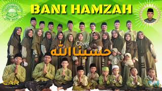 Download lagu BANI HAMZAH || Hasbunalloh mp3