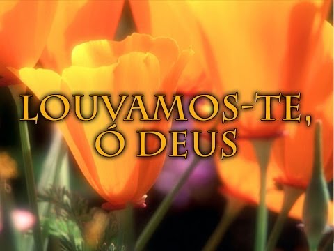013 Louvamos-Te, Ó Deus - Hinário Adventista HD