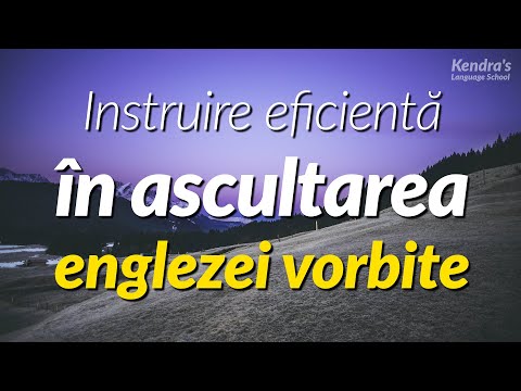 Instruire eficientă în ascultarea englezei vorbite