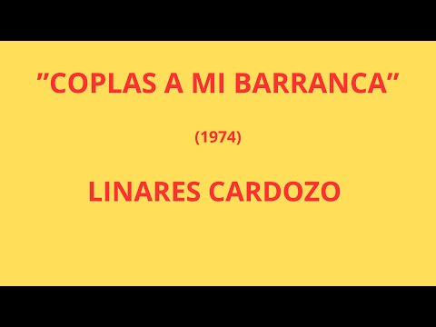 LINARES CARDOZO:  "Coplas a mi barranca"  1974