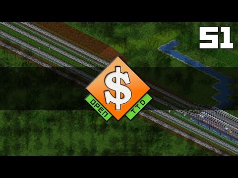 Let's Play OpenTTD Part 51