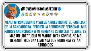 Vendí Mi Condominio Y Salvé A Nuestro Hotel Familiar De La Bancarrota. Pero En La Reunión De...