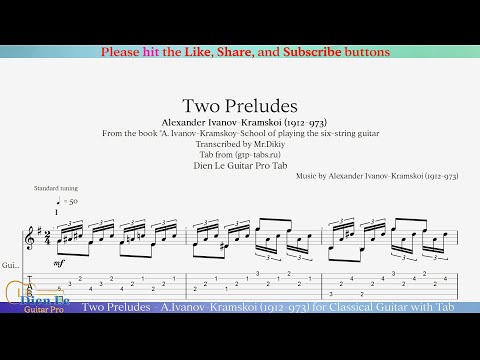 Two Preludes - A.Ivanov-Kramskoi (1912-973) for Classical Guitar with Tab