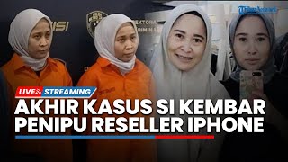 LIVE: AKHIR dari Kasus Si Kembar, Masuk DPO Lama kini Kenakan Baju Oranye Berkat Bantuan Keluarga