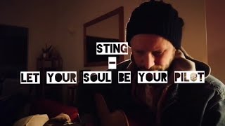 Sting - Let Your Soul be your Pilot - Acoustic Cover - The Cliftonville Sessions