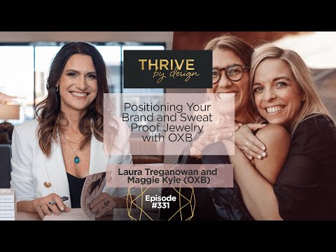 EP331 Positioning Your Brand and Sweat Proof Jewelry with OXB