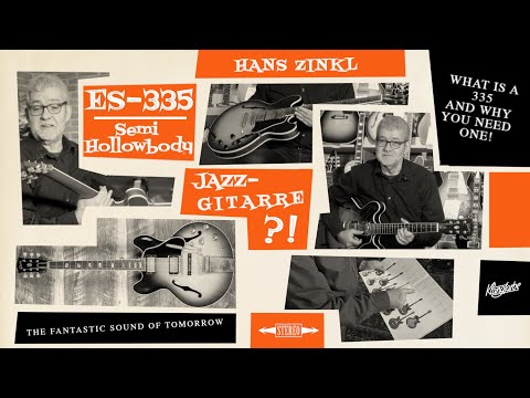 335 & Semi Hollowbody - Ist das eine Jazz-Gitarre? (mit Hans Zinkl)