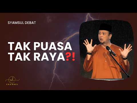 TAK PUASA TAK RAYA ?!