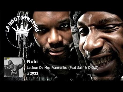 Nubi - Le Jour De Mes Funérailles (Feat Salif & D.O.C) (2022)