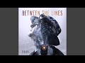 Between The Lines