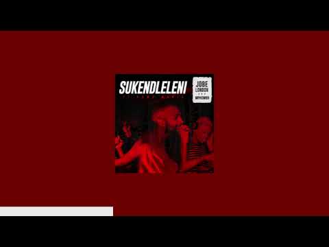 Jobe London & Mphow69 - Sukendleleni (Feat. Kamo Manje)