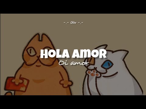 Oi amor// hola amor (sub español) ♡