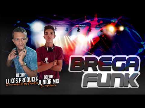 BREGA FUNK HOJE EU VOU SARRAR PRO CHEFE BY DJ LUKAS E DJ JUNIOR MIX