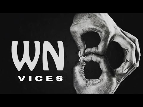 WN8O - Vices