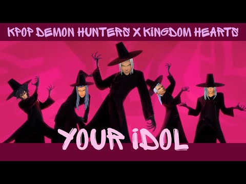 KPop Demon Hunters x Kingdom Hearts AMV - Your Idol