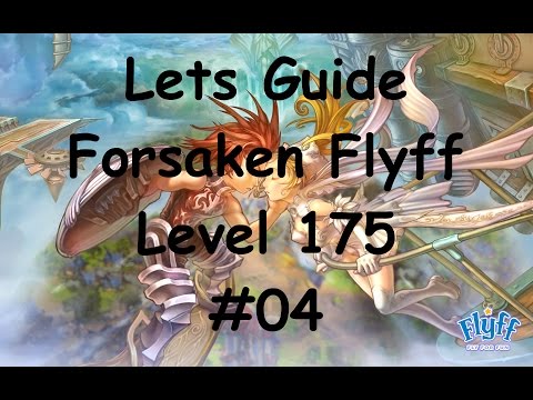 Lets Guide Forsaken Flyff - Level 175 [German][HD] #04