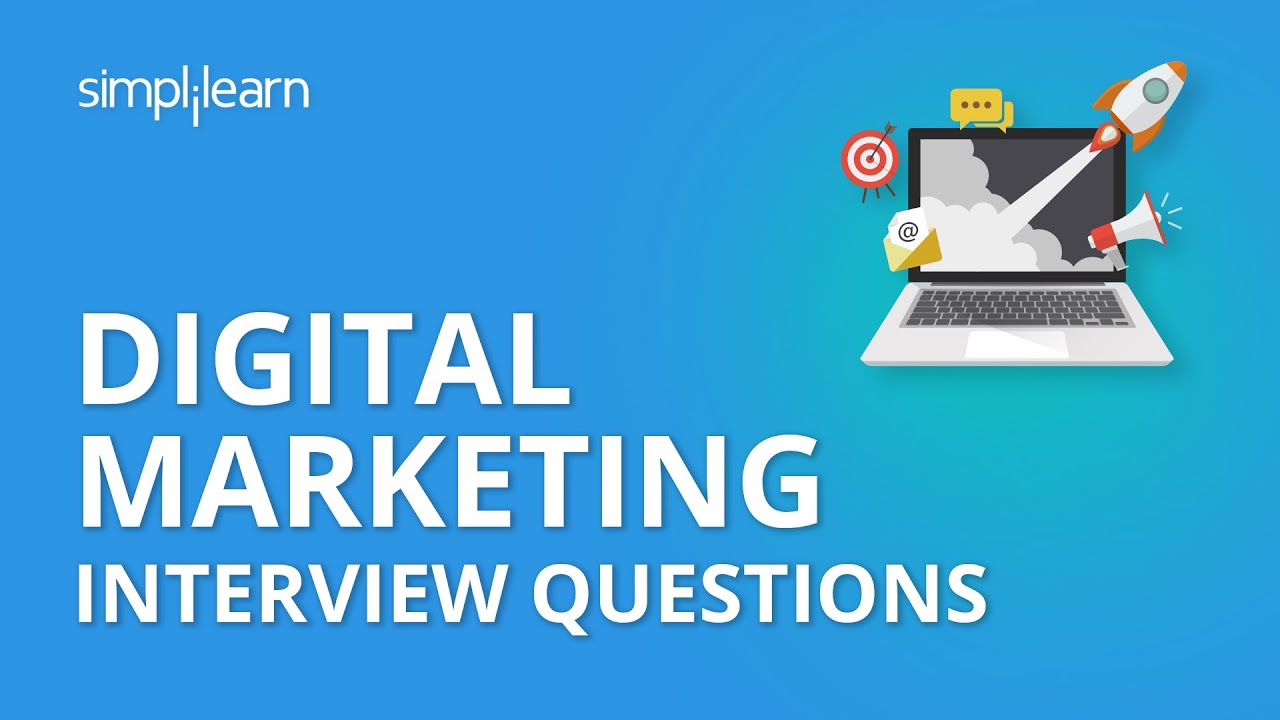 Digital Marketing Interview Questions And Answers 2023 | Digital Marketing Interview | Simplilearn
