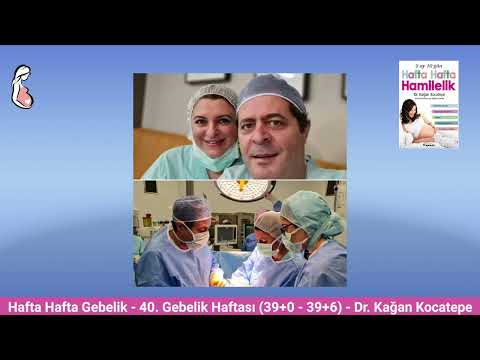 Gebelikte 40. hafta (39+0-39+6) belirtileri. Anne adayı ve bebekte değişiklikler, bebek doğacak
