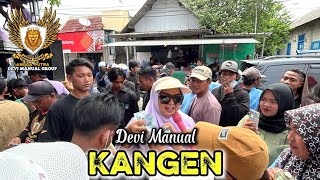 Download lagu KANGEN - DEVI MANUAL | SINGA DEPOK ANGGA PUTRA SHOW DESA PAOMAN BTN PAOMAN  mp3