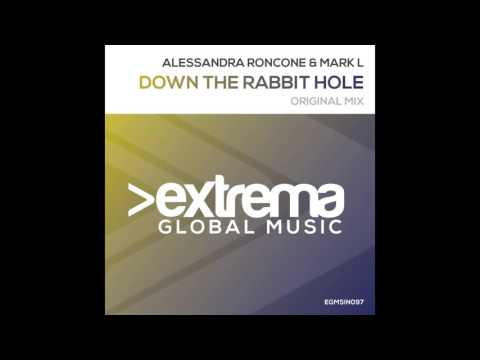 Alessandra Roncone & Mark L - Down the Rabbit Hole (Original Mix)