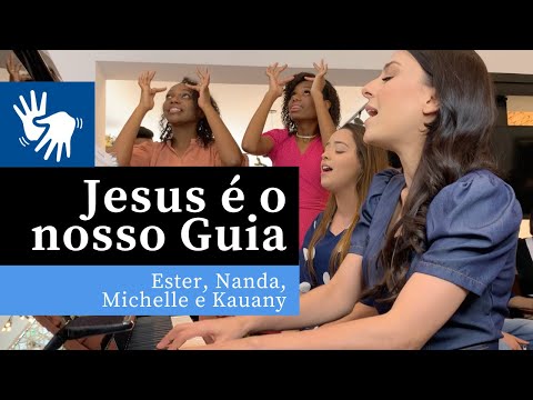 Jesus é o nosso Guia (Libras) | Hino 33 CCB | Ester, Nanda, Michelle e Kauany (Piano e Canto)