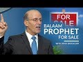 "Balaam, Prophet for Sale" with Doug Batchelor (Amazing Facts)