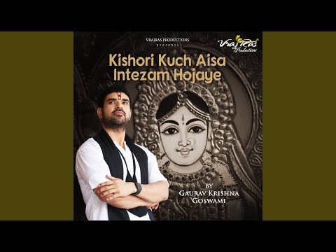 Kishori Kuch Aisa Intezam Hojaye