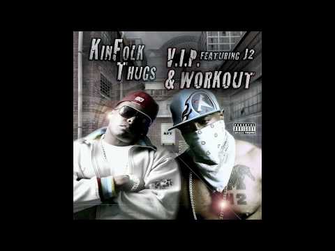 Kinfolk Thugs - Workout