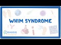 WHIM Syndrome NORD
