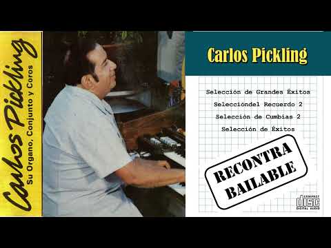 Carlos Pickling, Su Órgano, Conjunto y Coros - Recontra Bailable 2 (CD)