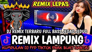 Download lagu REMIX LAMPUNG YANG LAGI VIRAL/TRENDING REMIX LAMPUNG TERBARU 2025/REMIX LAMPUNG mp3