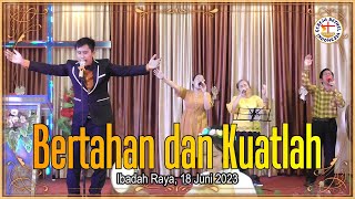 Download lagu BERTAHAN DAN KUATLAH mp3