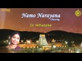 Nithyashree Om Namo Narayana Chanting Powerful Mantra 108 Chanting Mantra Meditation