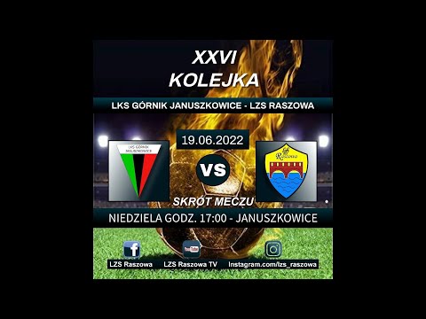 LKS Górnik Januszkowice - LZS Raszowa - 2:0 (1:0) - skrót meczu - 19.06.2022 -  A-KLASA