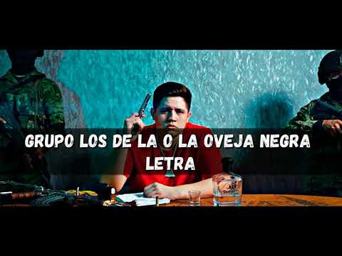 Grupo Los de la O La Oveja Negra LETRA