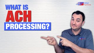 What is ACH Processing