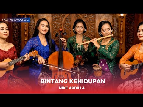 NIKE ARDILLA - BINTANG KEHIDUPAN ✨ (KERONCONG REMIX COVER KEREN TERBARU 2025) | NADA KERONCONG ID