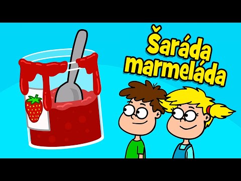 Hurá, dětské písničky! - Šaráda marmeláda