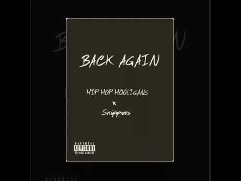 HIP HOP HOOLIGUNS - Back again (Version 2) .