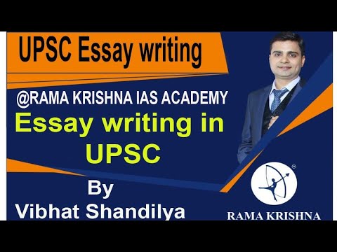UPSC ESSAY WRITING # RAMA KRISHNA IAS ACADEMY BY VIBHAT SHANDILYA SIR